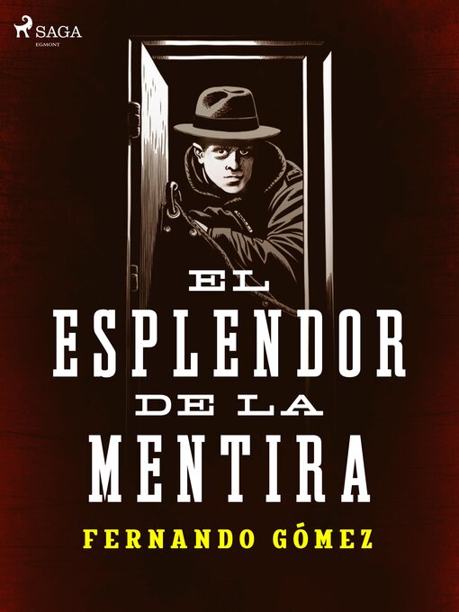 Title details for El esplendor de la mentira by Fernando Gómez - Available